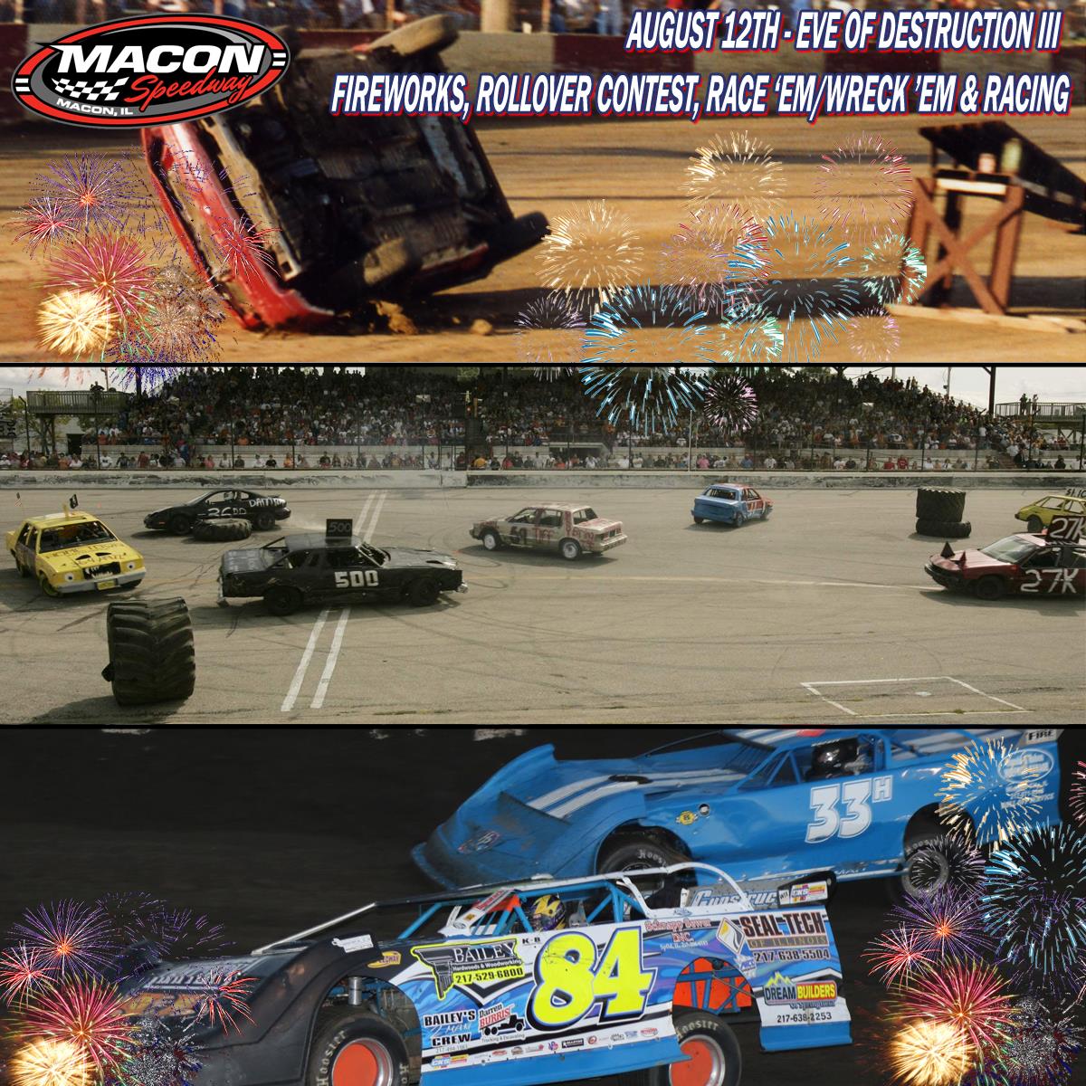 Racing, Fireworks, And Destruction To Thrill Fans Saturday