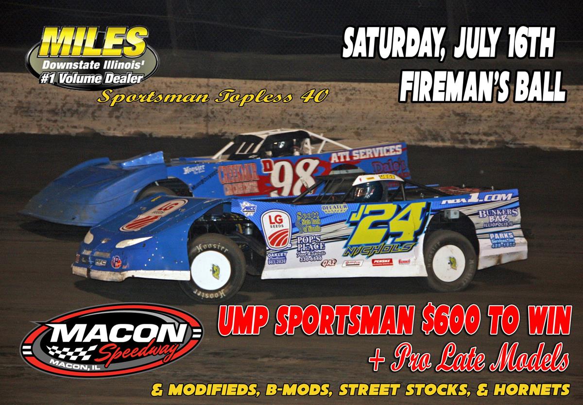 Miles Chevrolet Presenting Fireman's Ball & Sportsman Topless 40