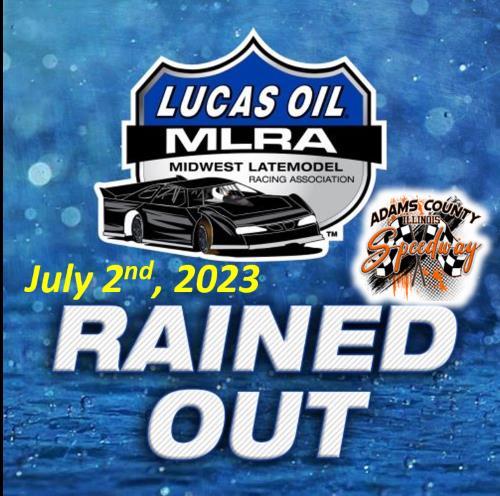 Weekend Wash Out-- Adams County Speedway, IL Falls to Mother Nature