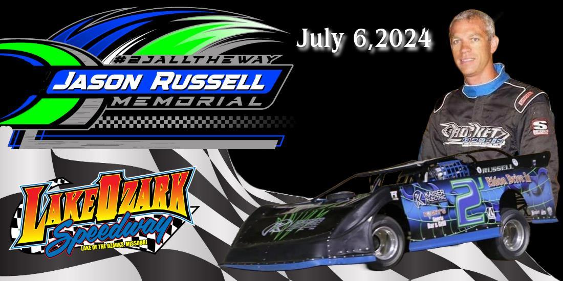 Jason Russell Memorial Returns to Lake Ozark Speedway on July 6th Missouri Triple Crown Finale