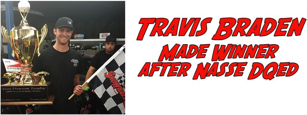 Travis Braden Declared Snowball Winner after Nasse DQed, Garcia 2nd, Butcher 3rd