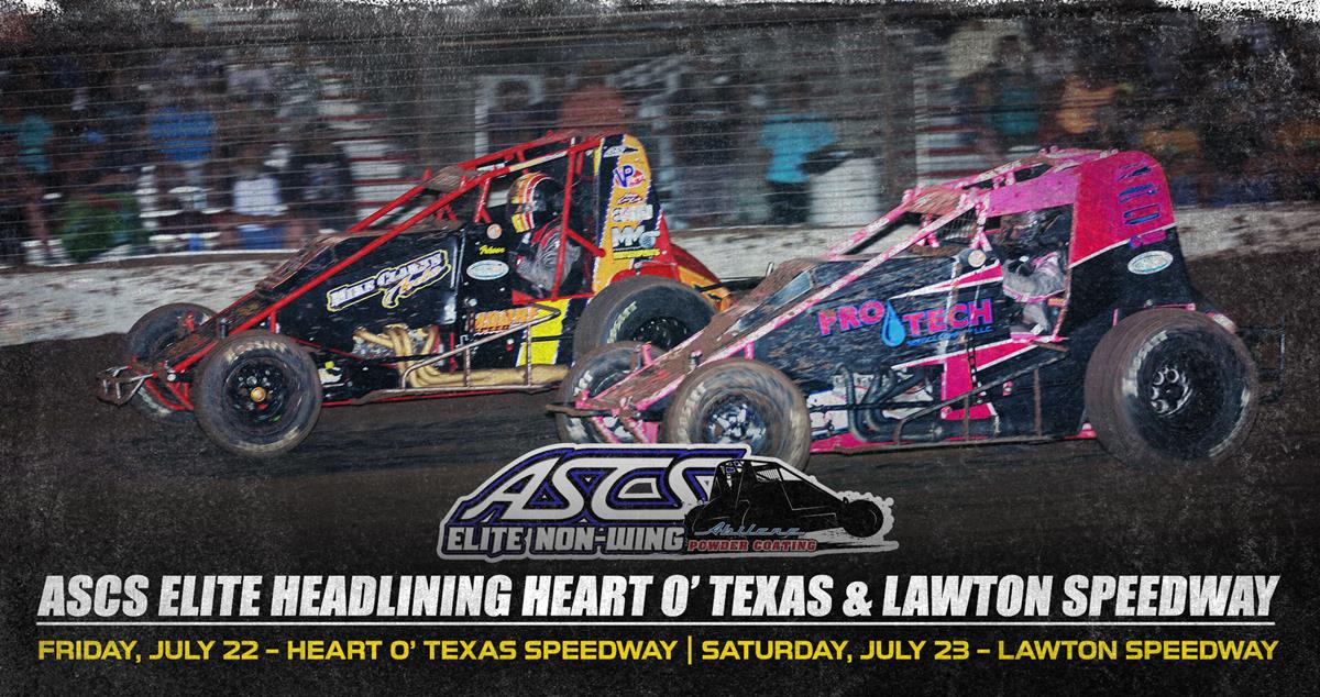 ASCS Elite Non-Wing Headlining Heart O’ Texas and Lawton Speedway