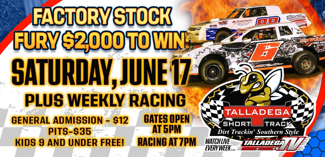 Talladega Short Track | Weekly Racing + Factory Stock Fury $2,000 to Win