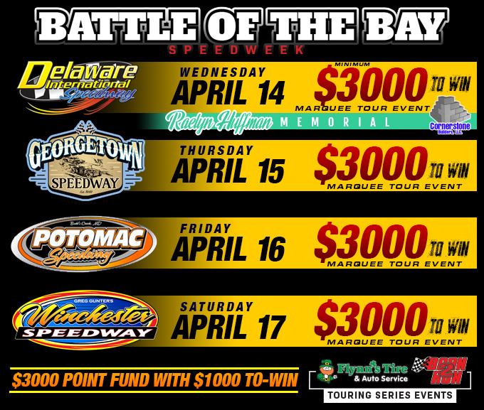 "BATTLE OF THE BAY" SPEEDWEEK FOR PACE RUSH LATE MODELS SET TO KICKOFF THE $12,000 TO-WIN FLYNN'S TIRE/BORN2RUN TOUR CHAMPIONSHIP APRIL 14-17 AT DELAW