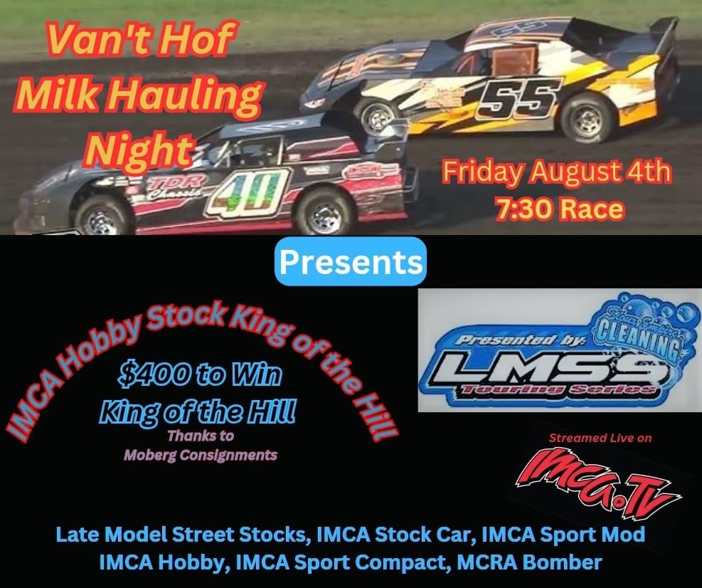 Van't Hof Milking Hauling sponsor for August 4th Races
