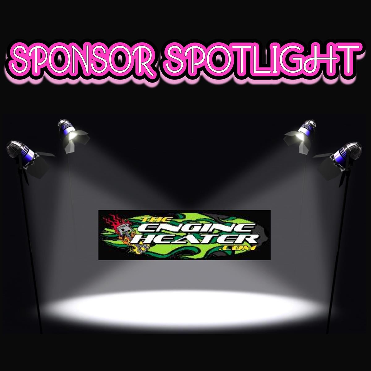 The Engine Heater System Sponsor Spotlight