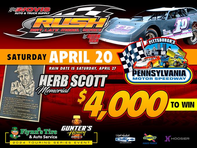 STAR-STUDDED FIELD OF HOVIS RUSH LATE MODEL RACERS SET TO CONVENE AT PITTSBURGH SATURDAY FOR $4000 TO-WIN "HERB SCOTT MEMORIAL" AS THE RICHEST SEASON