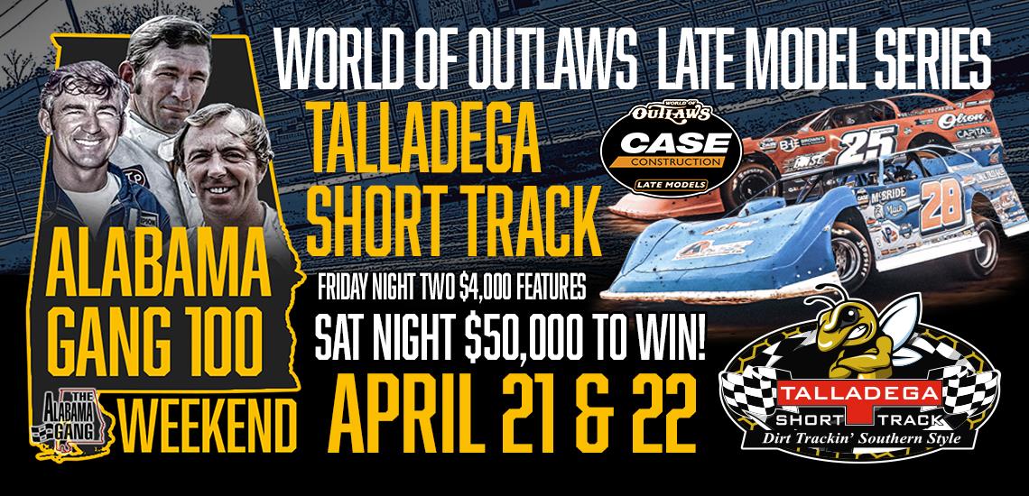 Talladega Short Track’s Record Setting $50,000 to Win World of Outlaws Late Model Race Named “Alabama Gang 100”