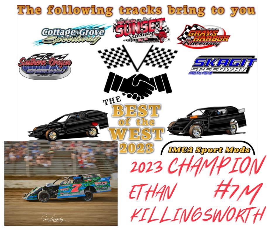 ETHAN KILLINGSWORTH BECOMES FIRST EVER IMCA SPORTMOD BEST OF THE WEST!!