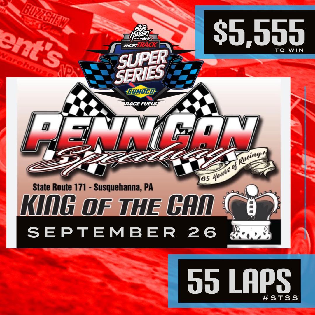 Short Track Super Series to Sanction Penn Can Speedway’s Modified ‘King of the Can’