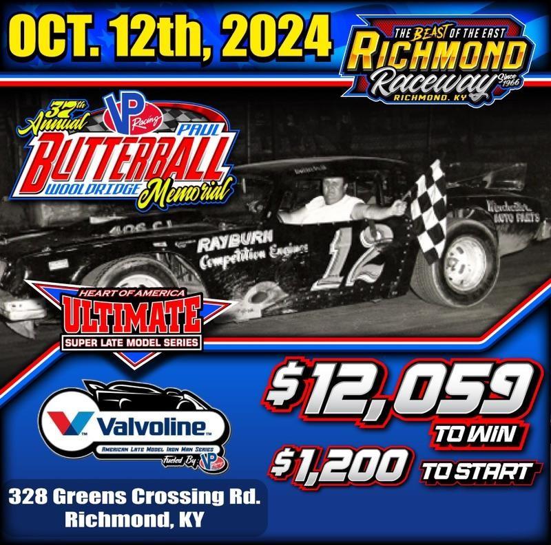 37th Annual Paul “Butterball” Wooldridge for Valvoline American Late Model Iron-Man Series/Ultimate Heart of America Series $12,059 to win at Richmond