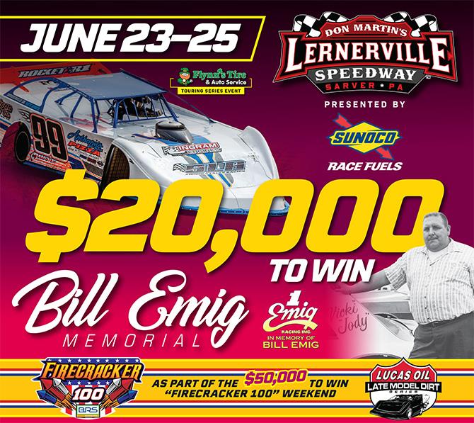 RICHEST EVENT IN RUSH HISTORY SET FOR THIS WEEK AT LERNERVILLE WITH $20,000 TO-WIN "BILL EMIG MEMORIAL" PRESENTED BY SUNOCO FOR HOVIS RUSH LATE MODEL