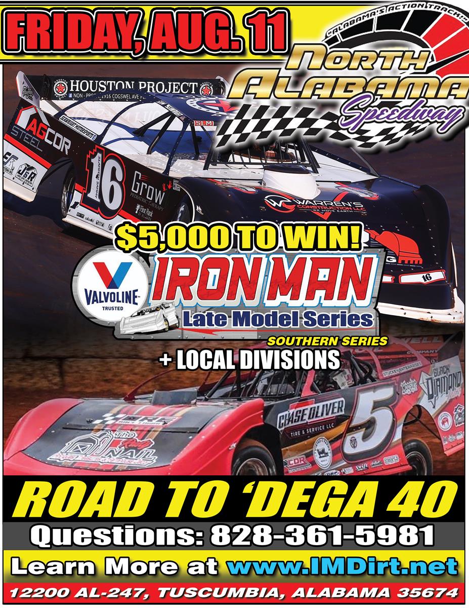 Valvoline Iron-Man Late Model Southern Series Ready for Road to ‘Dega 40 at North Alabama Speedway Friday August 11