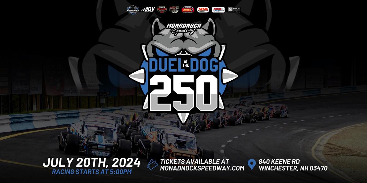 Duel at the Dog 250 - NASCAR Whelen Modified Tour!
