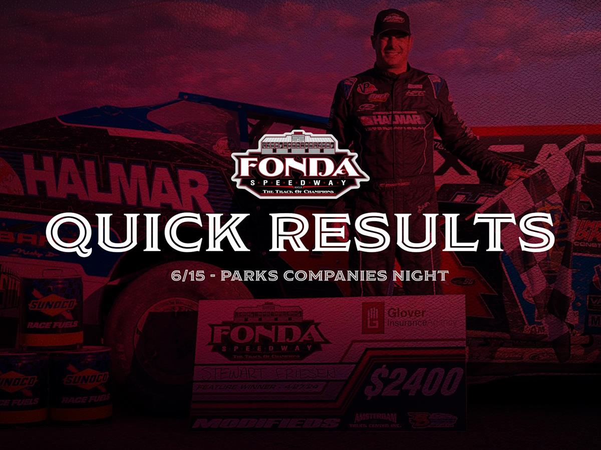 QUICK RESULTS 6/15/2024 PARKS COMPANIES NIGHT