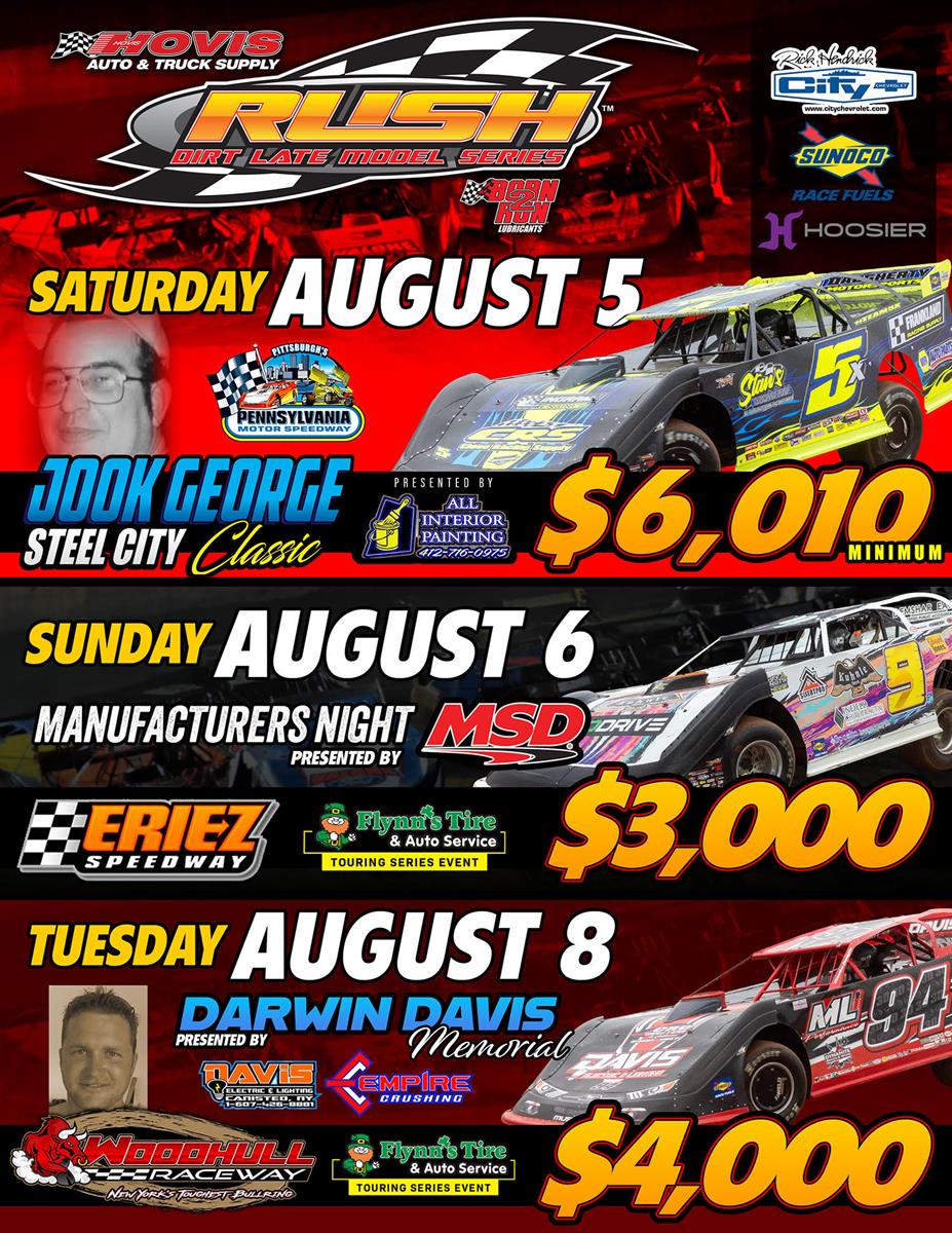 3 HUGE NIGHTS FOR HOVIS RUSH LATE MODEL FLYNN'S TIRE TOUR; SATURDAY AT PITTSBURGH FOR $6010 "JOOK GEORGE"; SUNDAY AT ERIEZ FOR MFG NIGHT; TUESDAY THE