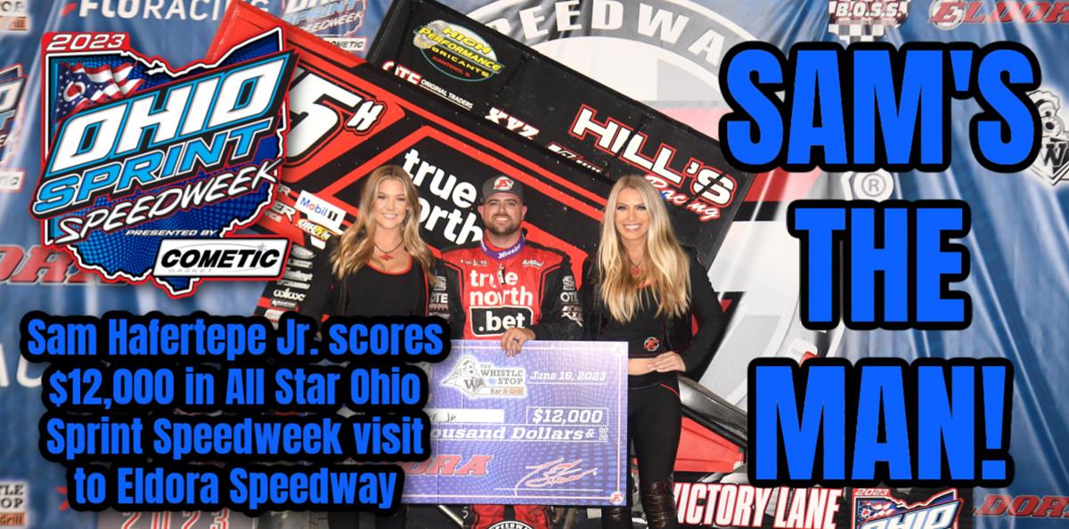 Sam Hafertepe Jr. scores $12,000 in All Star Ohio Sprint Speedweek visit to Eldora Speedway