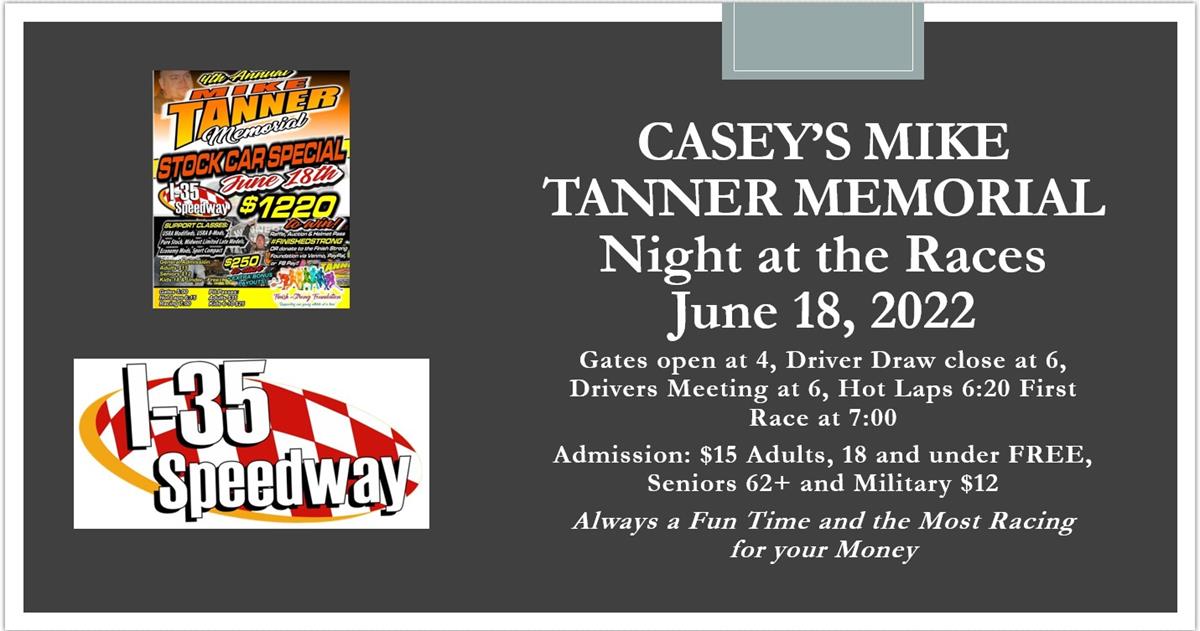 I-35 Speedway Mike Tanner Memorial June 18, 2022