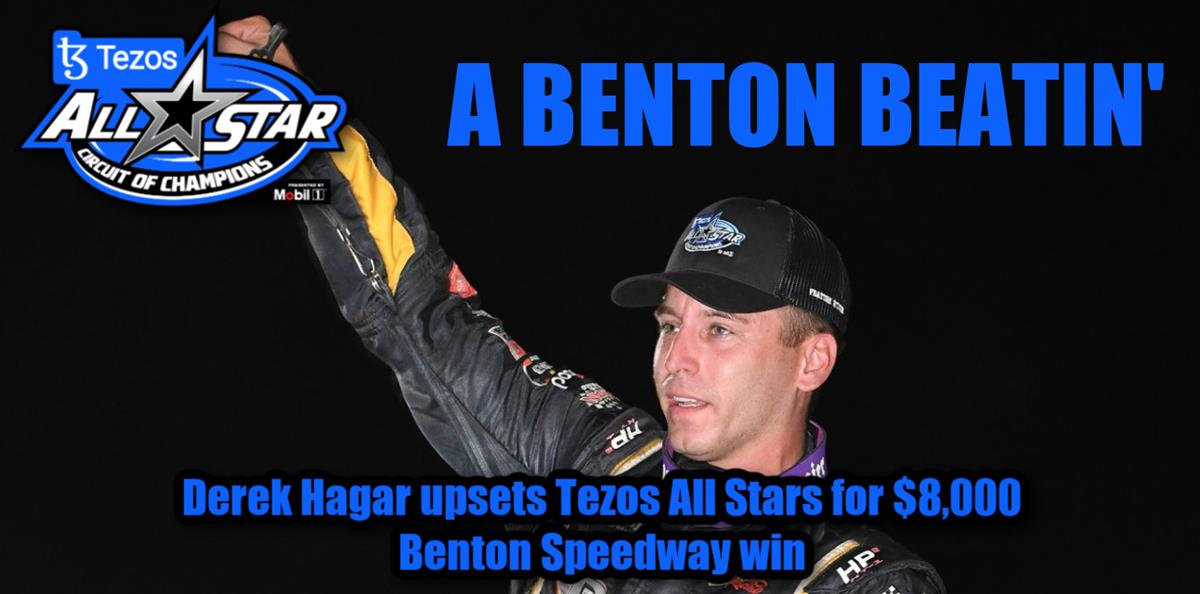 Derek Hagar upsets Tezos All Stars for $8,000 Benton Speedway win