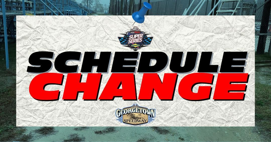SCHEDULE CHANGE FOR MID-ATLANTIC CHAMPIONSHIP WEEKEND AT GEORGETOWN SPEEDWAY