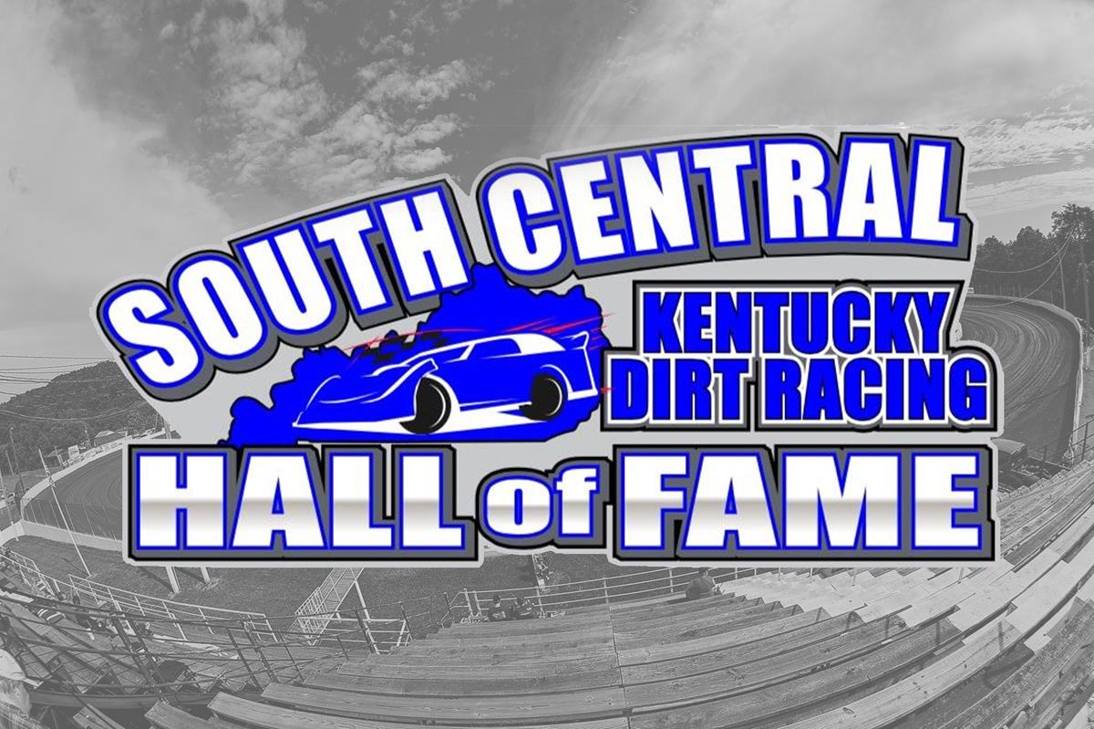 South Central Kentucky Dirt Racing Hall of Fame Builds on Hall of Fame Tradition