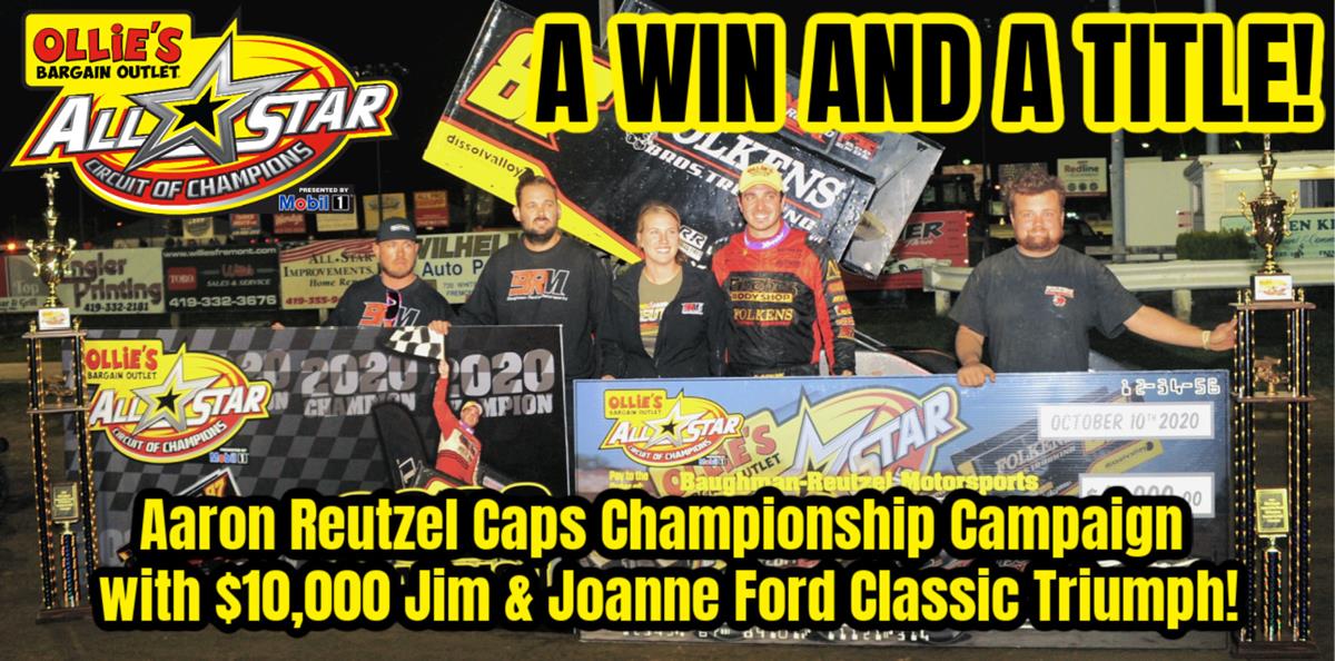Aaron Reutzel concludes 2020 All Star championship season with $10,000 Jim & Joanne Ford Classic triumph
