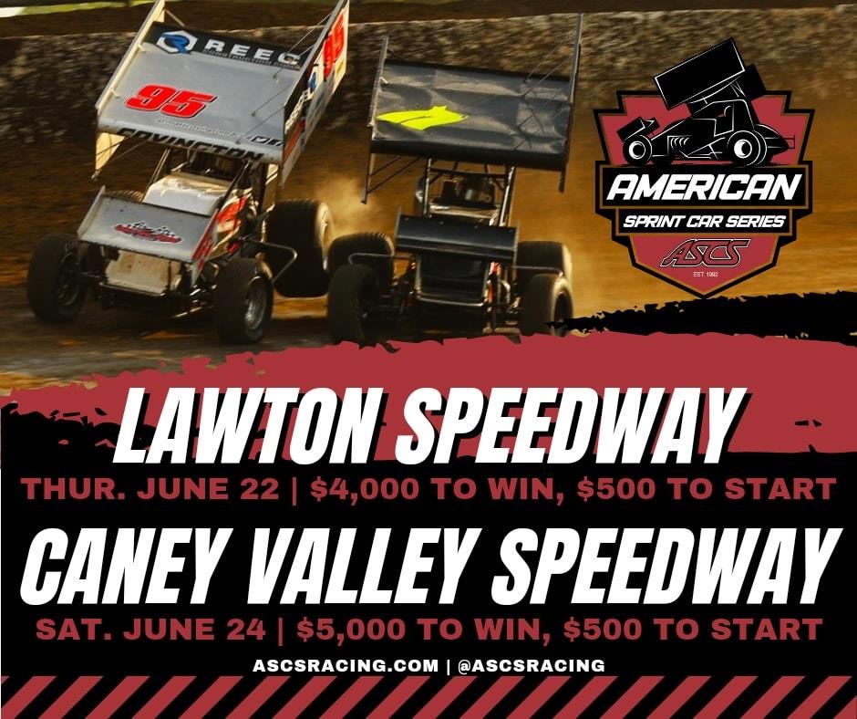 Lawton and Caney Valley Speedway On Deck For The American Sprint Car Series!