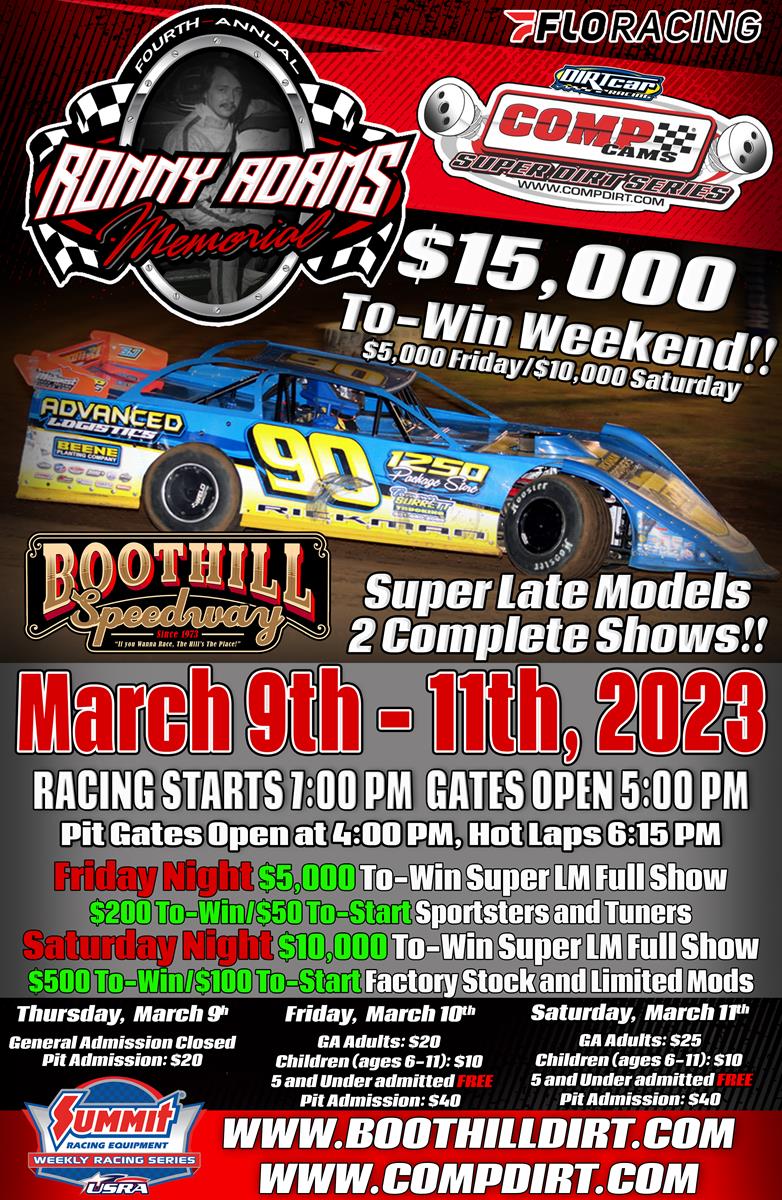 4th Annual Ronny Adams Memorial March 9th - 11th