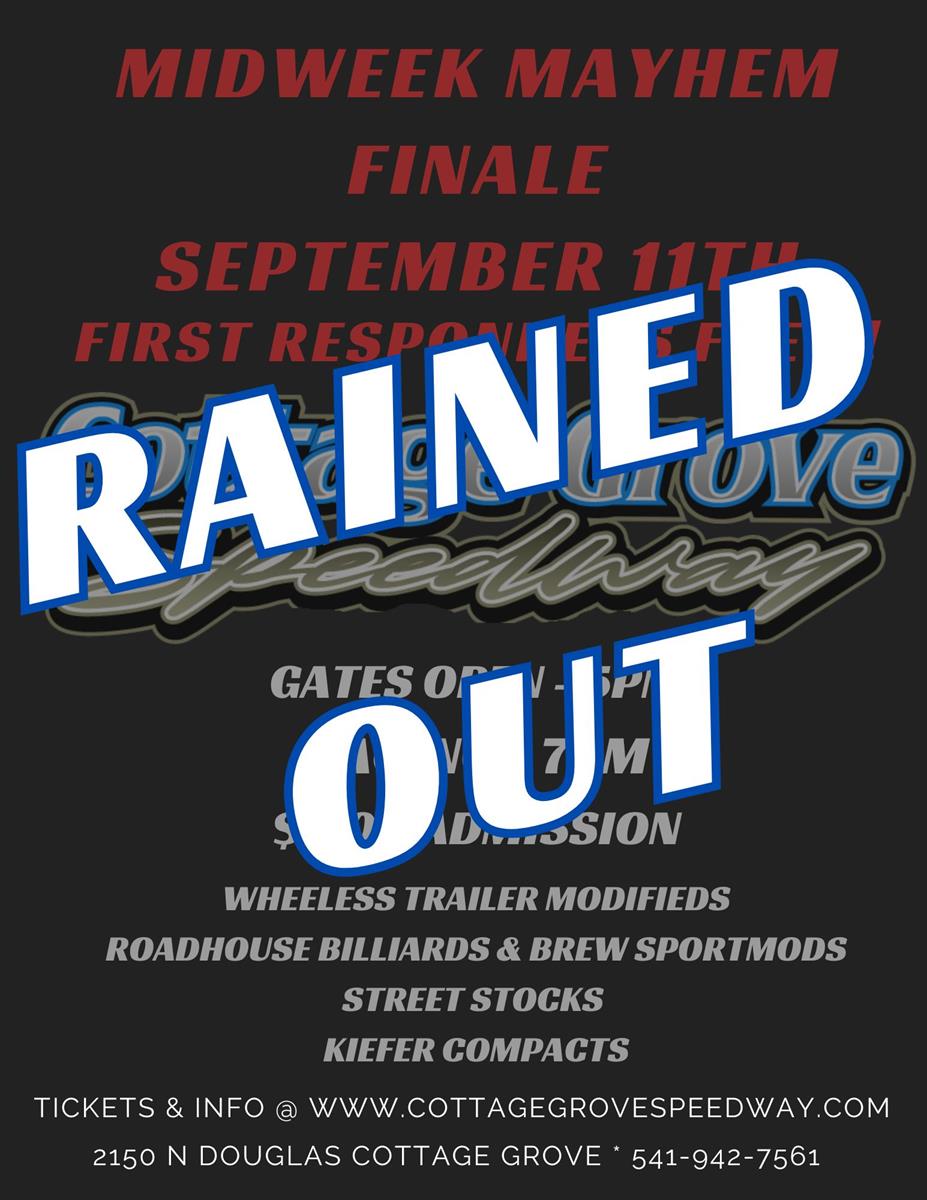 FINAL MIDWEEK MAYHEM RACE OF 2024 RAINED OUT