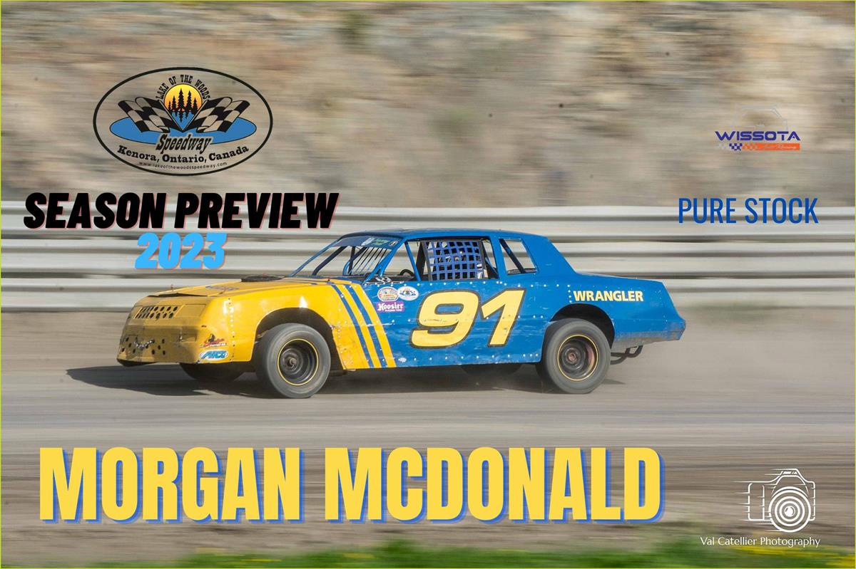 2023 Season Preview: #91 Morgan McDonald - WISSOTA Pure Stock