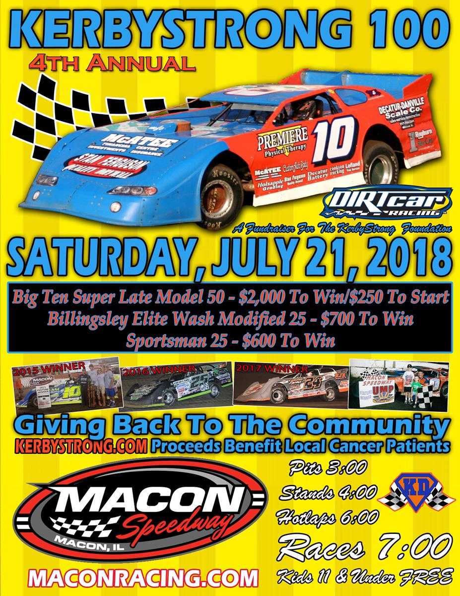 It is 4th Annual KerbyStrong 100 RACE DAY at Macon Speedway!