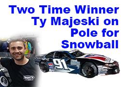 Ty To the Front on Sunday; Field Set For Snowball and Last Chance Race.