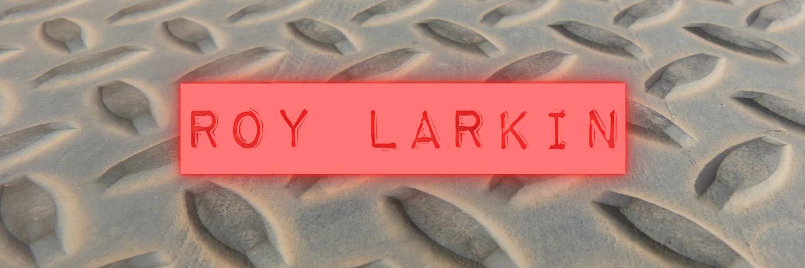 Roy Larkin
