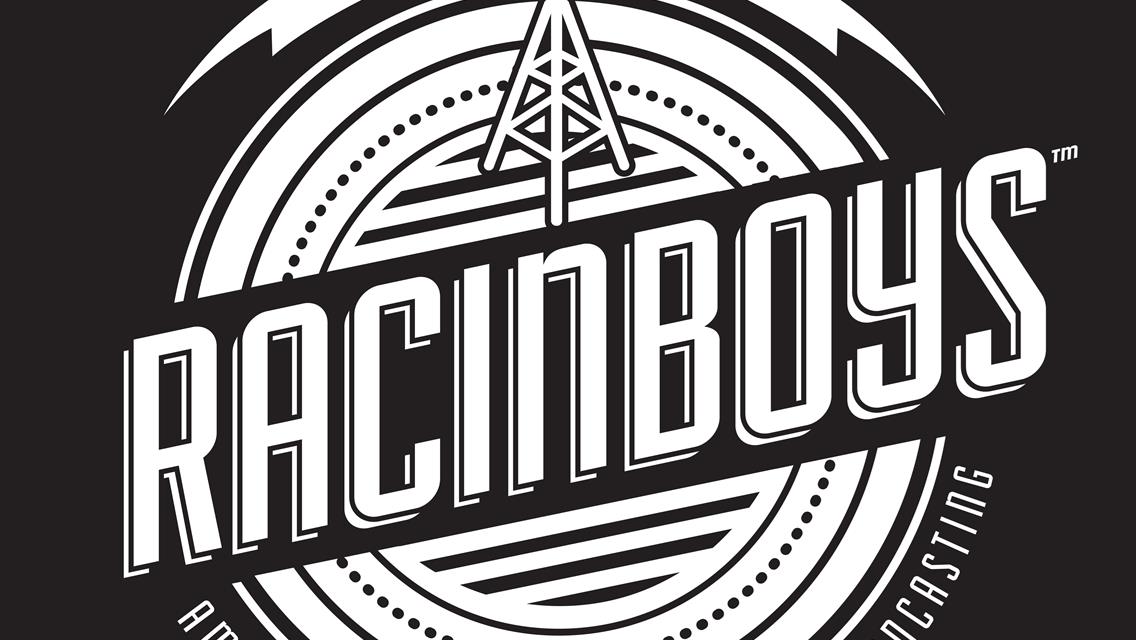 RacinBoys Broadcasting Three Events and PRIME TIME Live Coast to Coast This Weekend