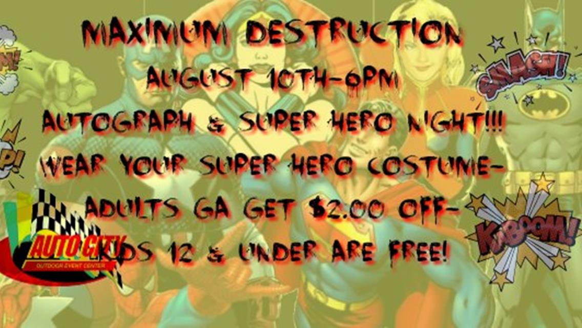 MAXIMUM DESTRUCTION -AUGUST1OTH Results