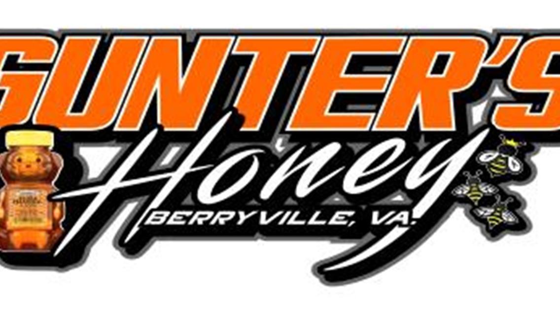 GUNTER'S HONEY JOINS FLYNN'S TIRE AS PRESENTING SPONSORS OF THE RICHEST RUSH LATE MODEL TOURING SERIES CHAMPIONSHIP IN SERIES HISTORY; RECORD $76,200