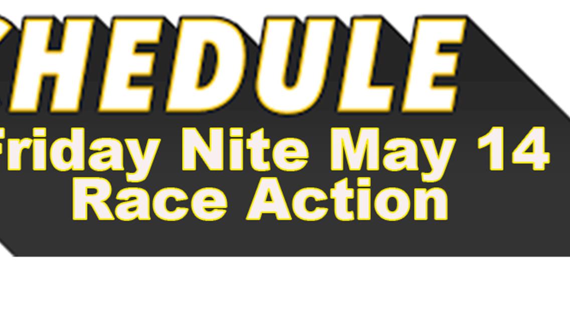 Schedule Set For Friday Race Action