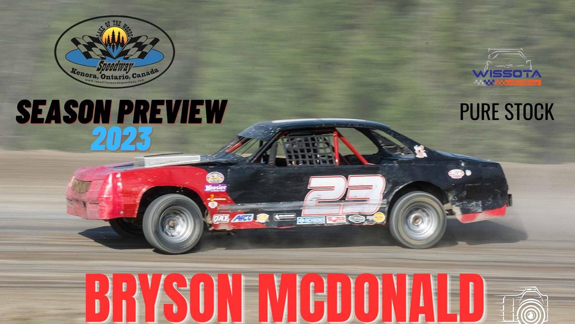 2023 Season Preview: #18* Bryson McDonald - WISSOTA Pure Stock