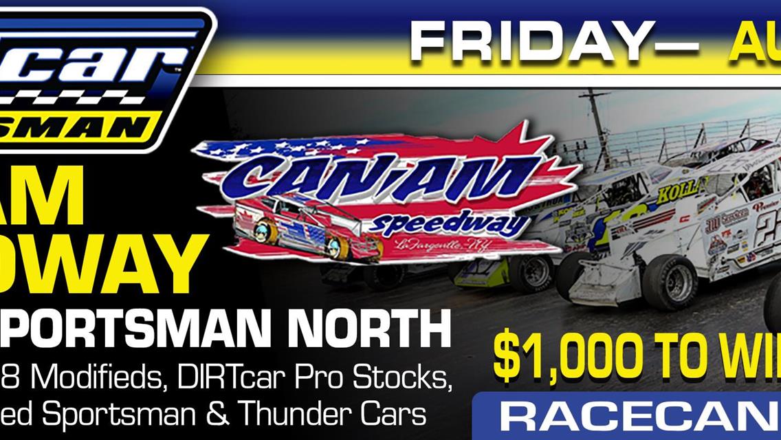 First Responders and DIRTCar Sportsman Series Part of Action-Packed Friday at Can-Am