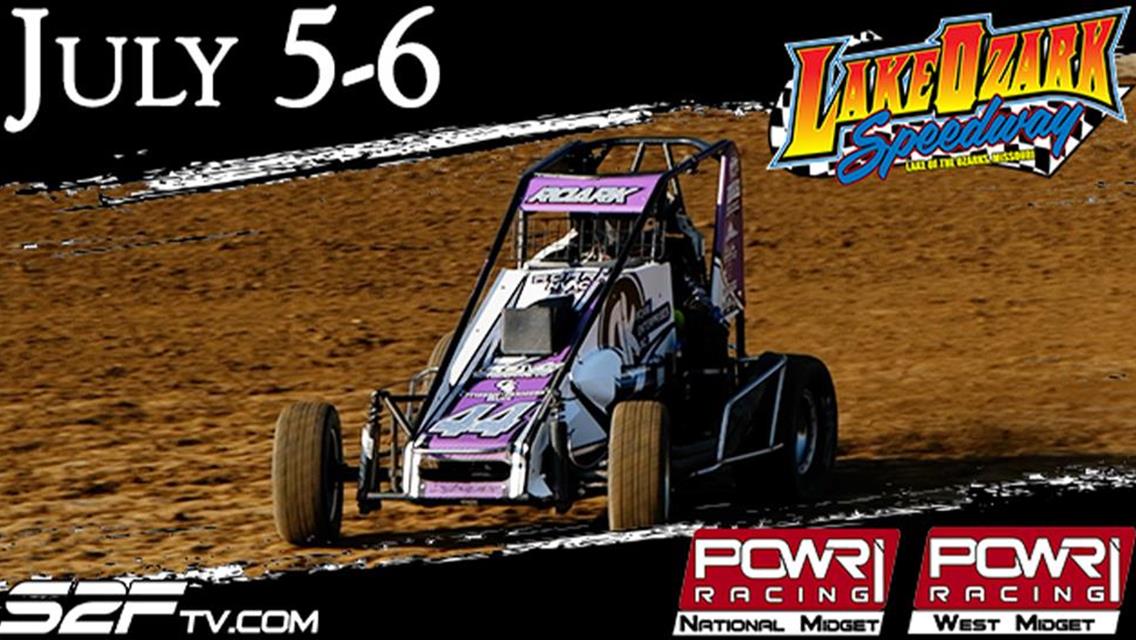 POWRI NATIONAL &amp; WEST MIDGET LEAGUES PREPARE FOR INDEPENDENCE CELEBRATIONS AT LAKE OZARK SPEEDWAY