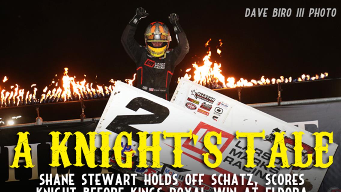 Shane Stewart Gets His Knight’s Tale at Eldora Speedway