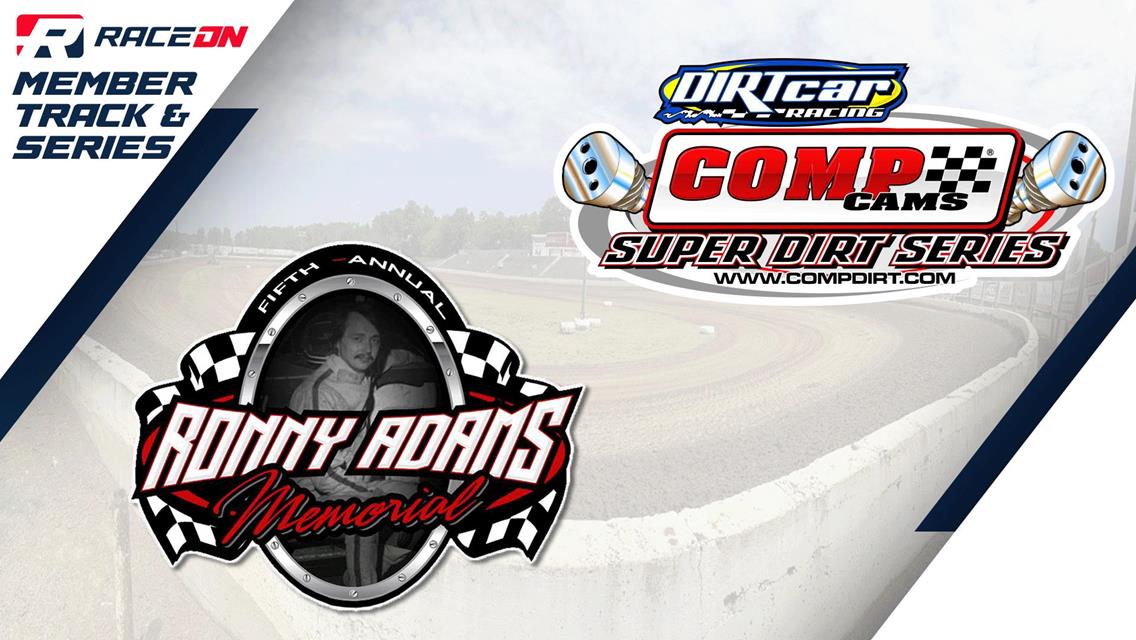 5th Annual Ronny Adams memorial Race weekend Info