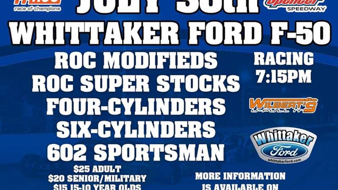 BILLY WHITTAKER “F-50” SET TO GO FRIDAY NIGHT, JULY 30 AT SPENCER SPEEDWAY FOR THE RACE OF CHAMPIONS MODIFIED SERIES