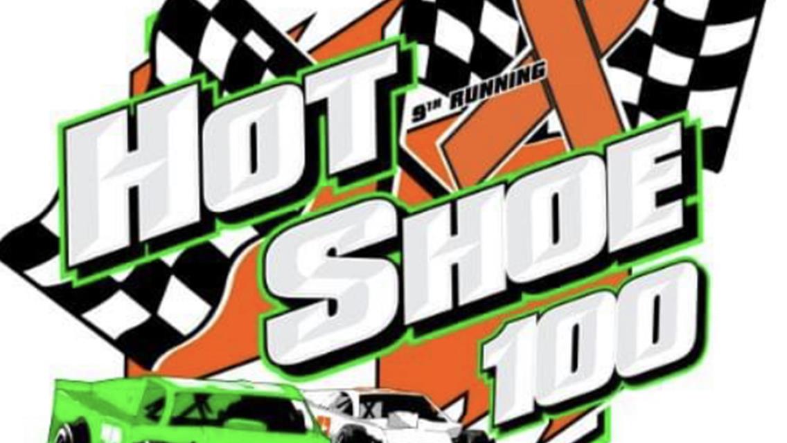 Hot Shoe 100 Itinerary (Please Read - Saturdays Racing Begins At 7pm)