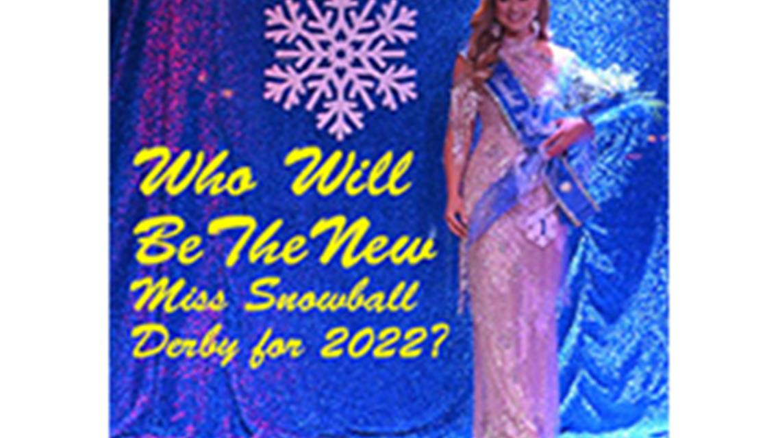Miss Snowball Derby Entries.  Free to Watch 7pm Friday at Seville Quarter Downtown, and on Racing America TV