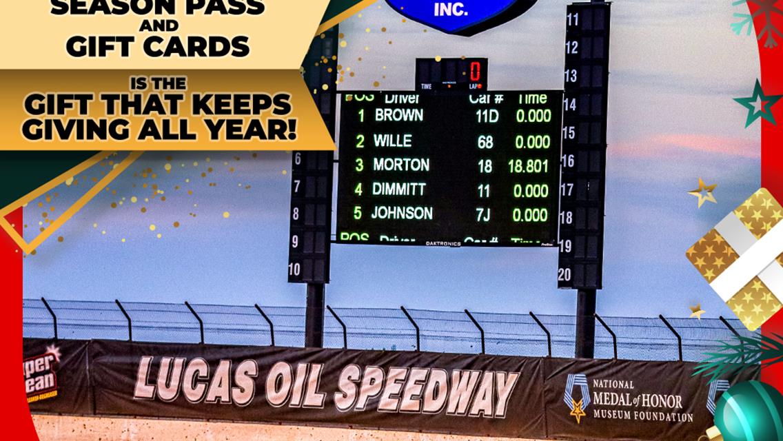Lucas Oil Speedway gift cards available through the holiday season, along with 2023 season pass renewals