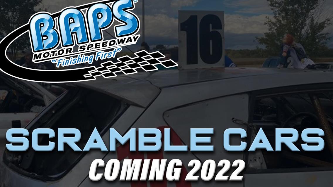 2022 Registration Open for Scramble Cars