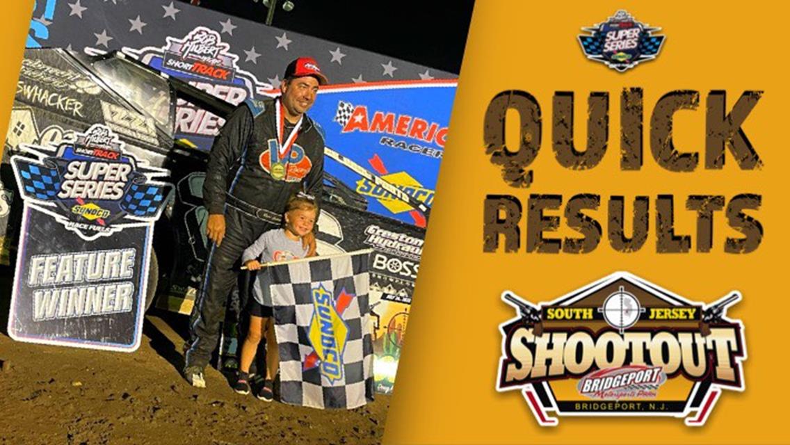 SOUTH JERSEY SHOOTOUT™ RESULTS SUMMARY BRIDGEPORT MOTORSPORTS PARK JULY 26, 2022