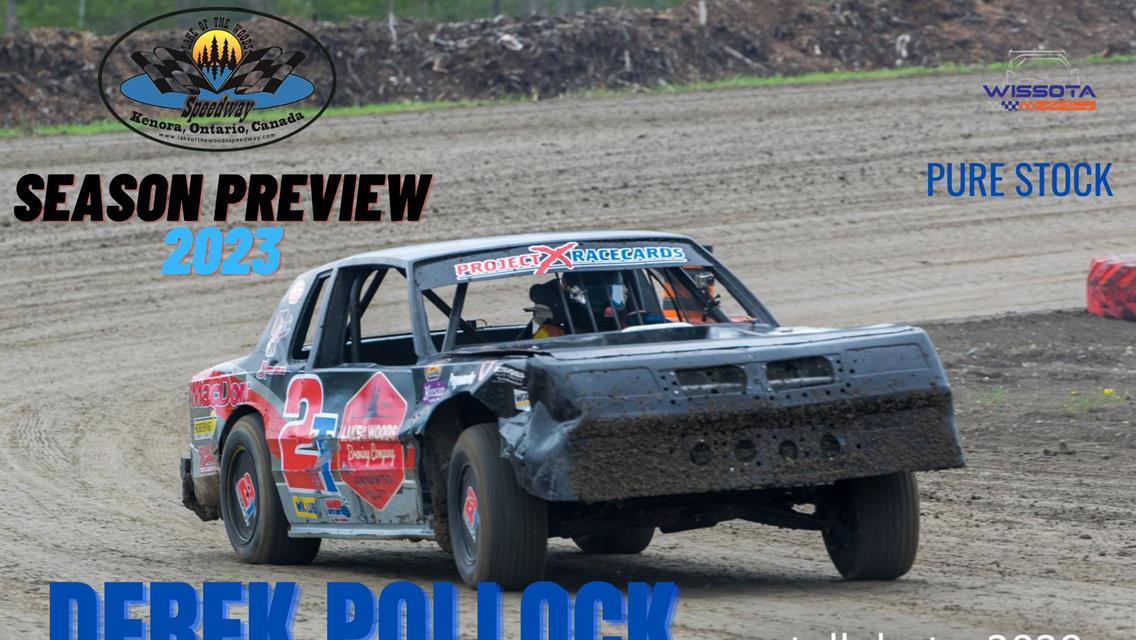 2023 Season Preview: #2T Derek Pollock - WISSOTA Pure Stock
