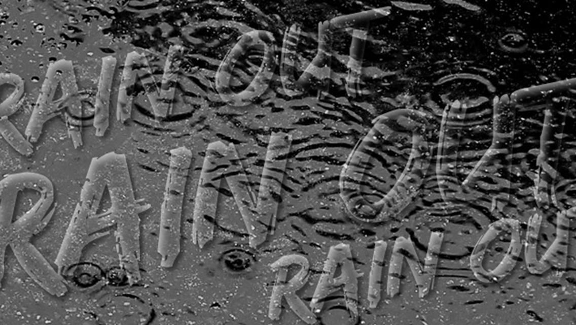 Mother Nature scores Open Wheel Mayhem Victory. Friday night’s show is RAINED OUT.